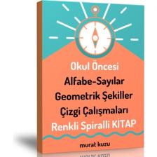 Okul Öncesi Alfabe-Sayılar-Şekiller-Çizgi Çalışmaları Kitabı