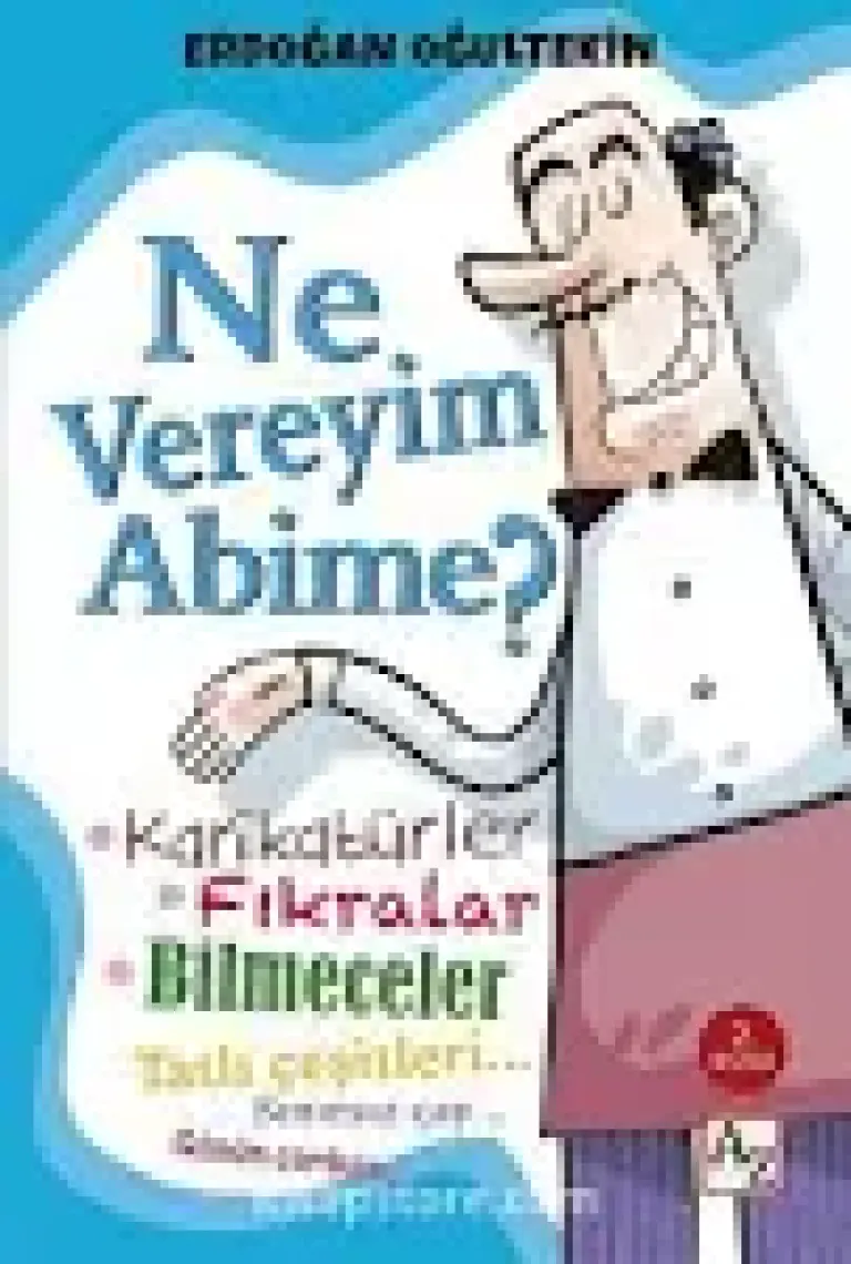 Ne Vereyim Abime?