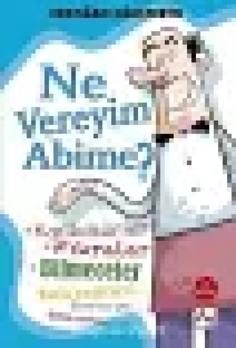 Ne Vereyim Abime?