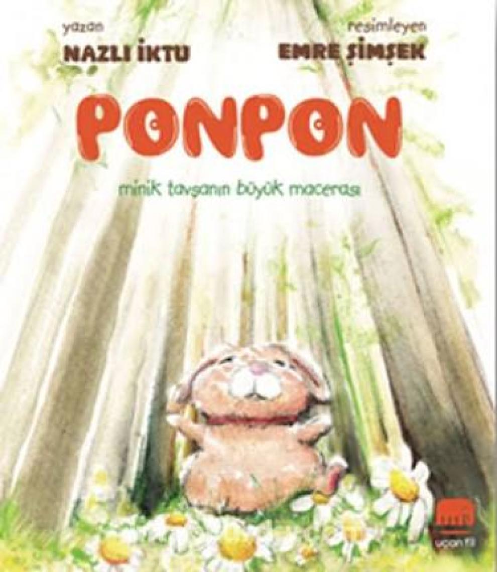 Ponpon  Minik Tavşanın Büyük Macerası  - Nazlı İktu