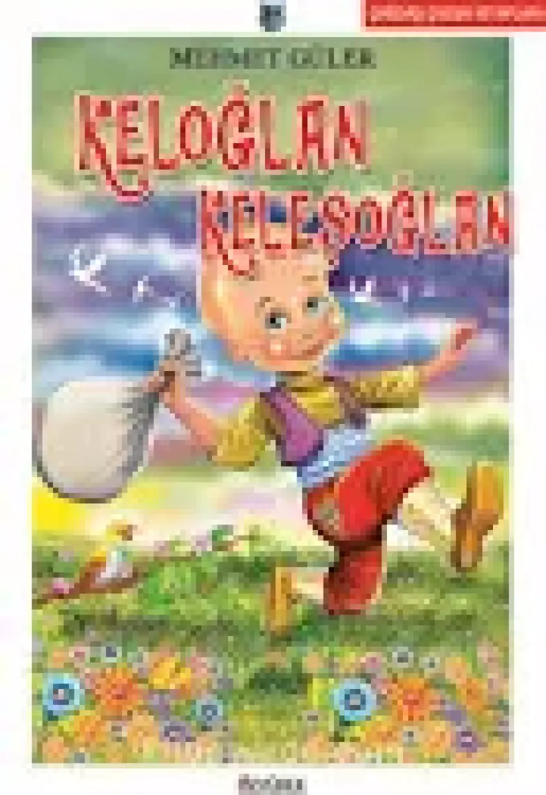 Keloğlan Keleşoğlan-Mehmet Güler