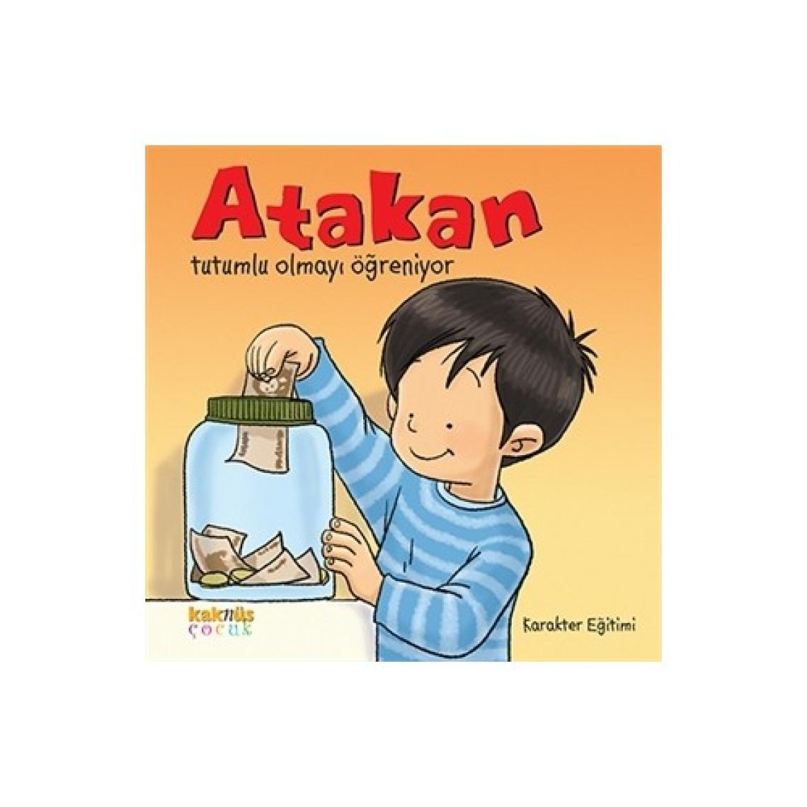 Atakan Tutumlu Olmayı Öğreniyor