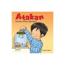 Atakan Tutumlu Olmayı Öğreniyor