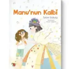 Manu’nun Kalbi - Selen Gökalp