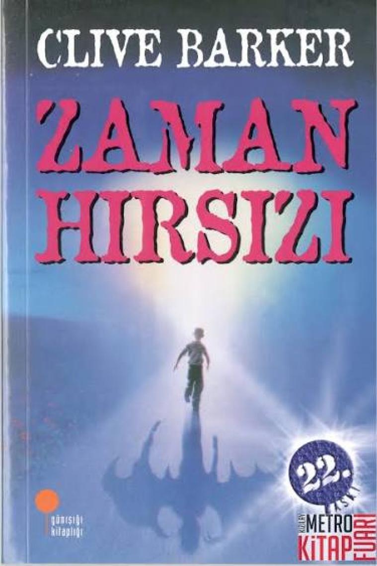 Zaman Hırsızı - Clive Barker