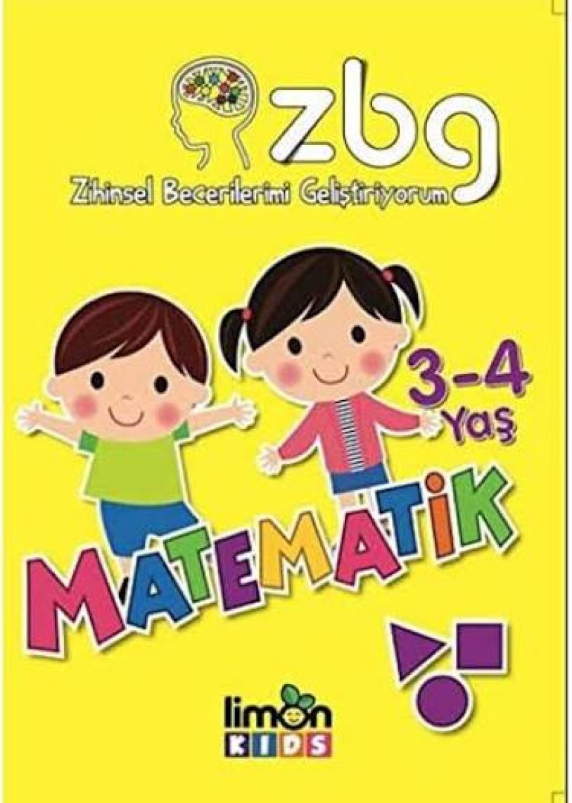 ZBG Zihinsel Becerilerimi Geliştiriyorum: Matematik (3-4 Yaş)