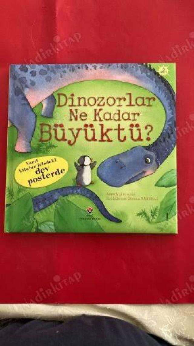 Dinazorlar Ne Kadar Büyüktü? - Anna Milbourne