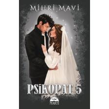 Psikopat - 5 - Mihri Mavi