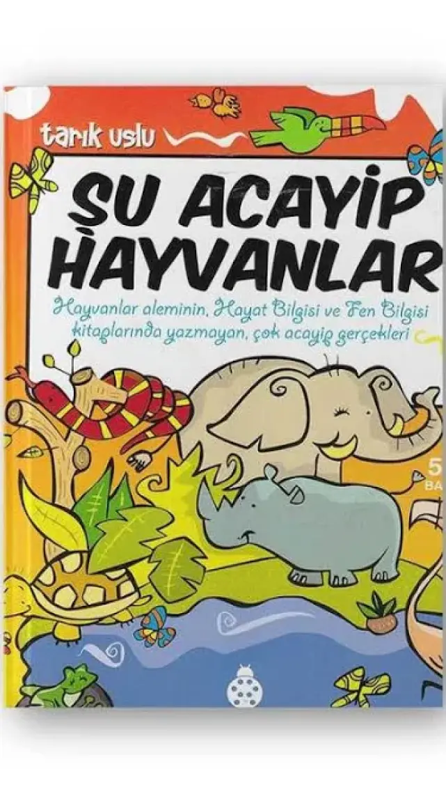 Şu Acayip Hayvanlar - Tarık Uslu