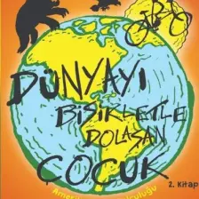 Dünyayı Bisikletle Dolaşan Çocuk 2 – Amerika Kıtası Yolculuğu - Alastair Humphreys