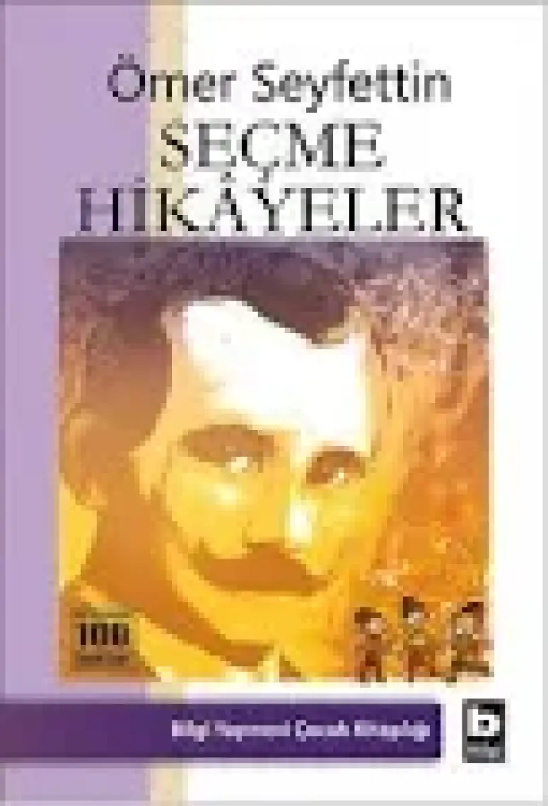 Seçme Hikayeler - Ömer Seyfettin