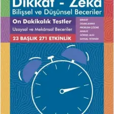 Dikkat ve Zeka Akademisi 10-11 Yaş 10 Dakikalık Testler Uzaysal ve Mekânsal Beceriler