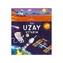 İlk Uzay Kitabım - Emily Bone