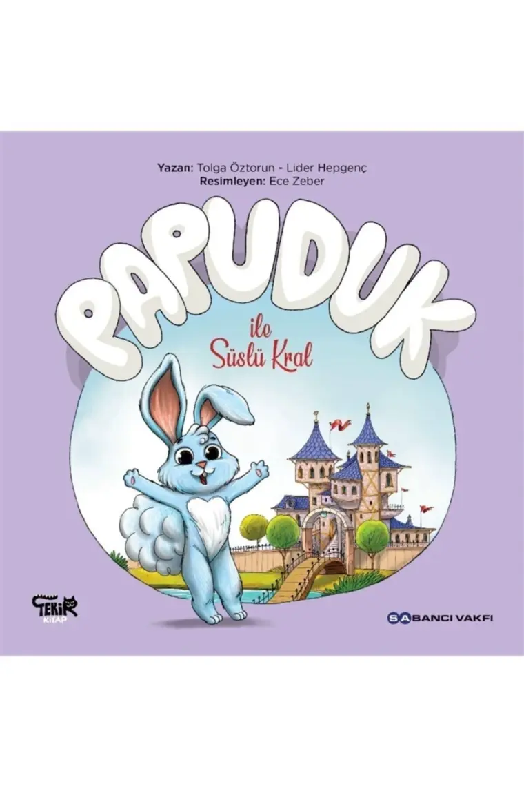 Papuduk İle Süslü Kral - Tolga Öztorun – Lider Hepgenç