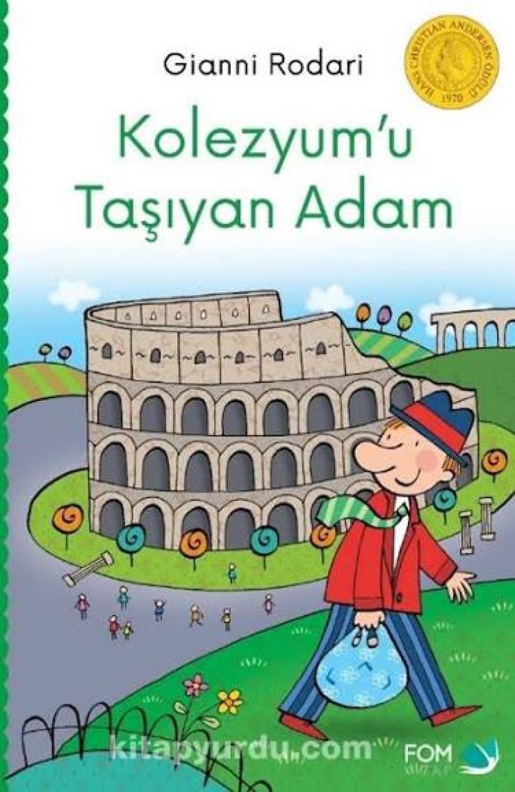 Kolezyumu Taşıyan Adam - Gianni Rodari