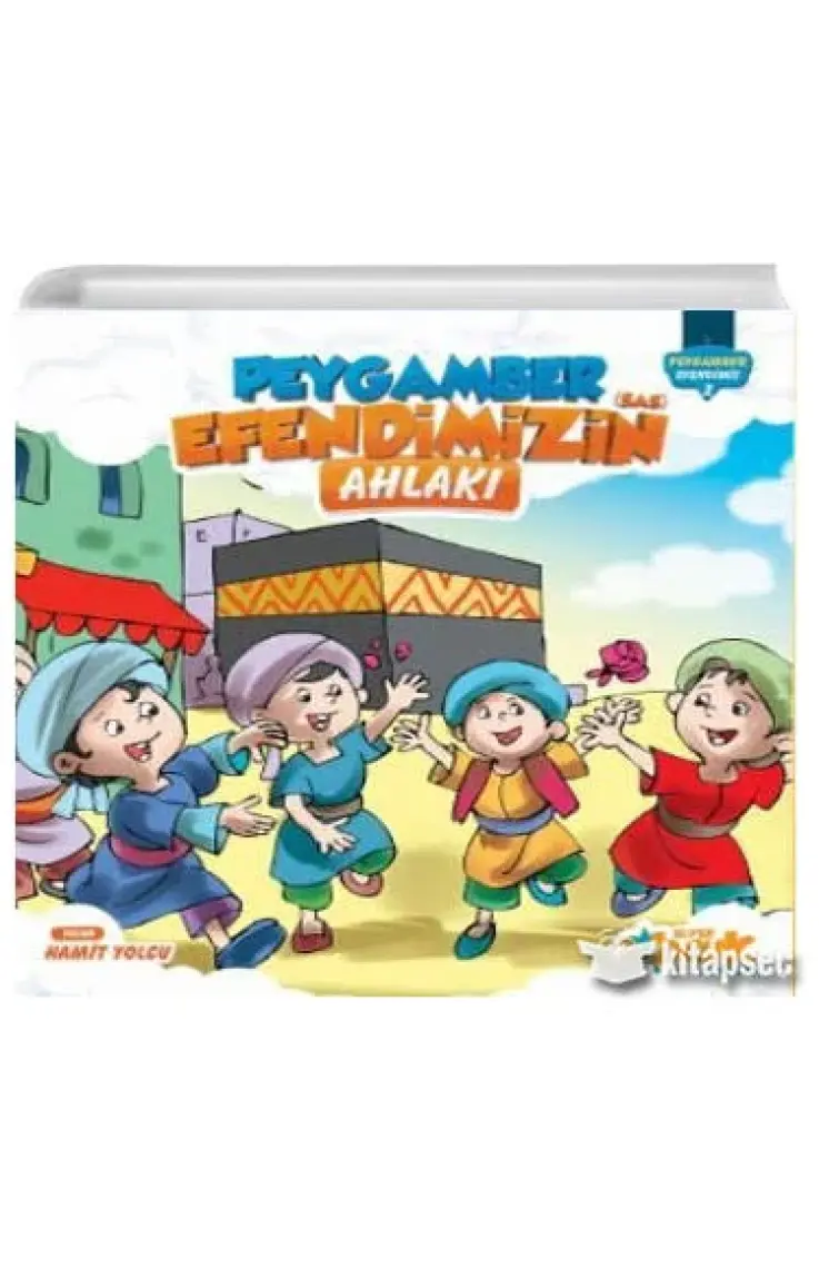 Peygamber Efendimiz Serisi 2 Peygamber Efendimizin Sas Ahlakı