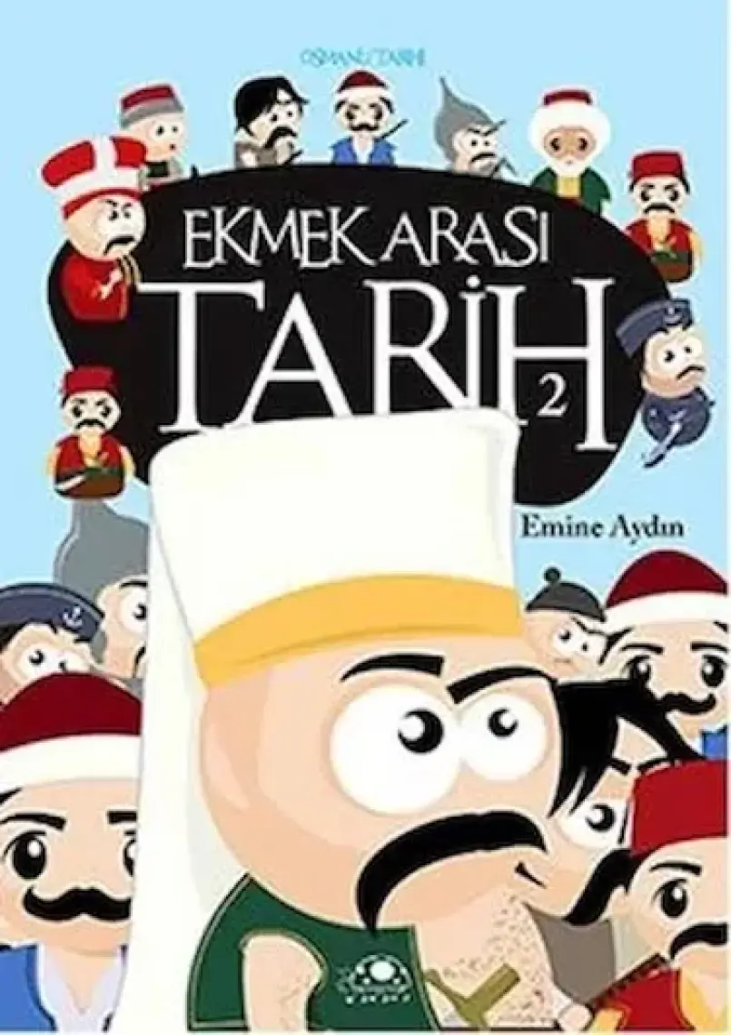 Ekmek Arası Tarih 2 - Emine Aydın