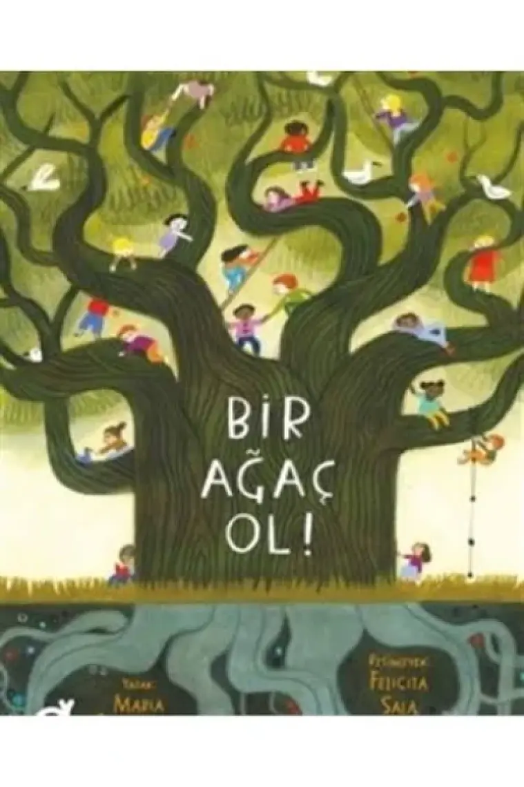 Bir Ağaç Ol! - Maria Gianferrari