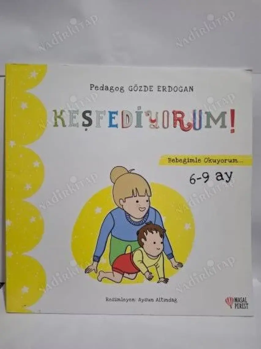 Keşfediyorum - Bebeğimle Okuyorum 6-9 Ay - Gözde Erdoğan