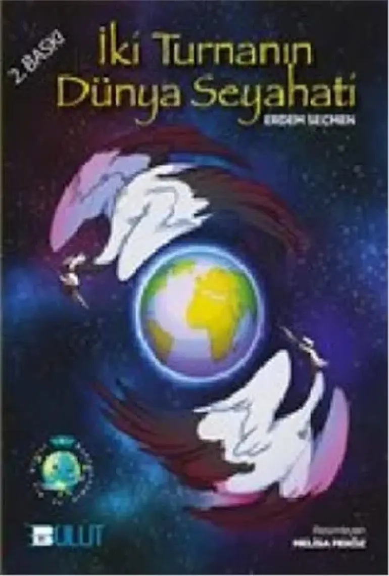 İki Turnanın Dünya Seyahati
