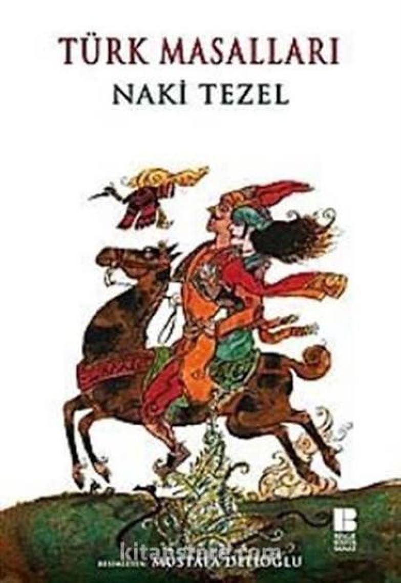 Türk Masalları - Naki Tezel