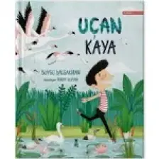 Uçan Kaya - Duygu Dalgakıran