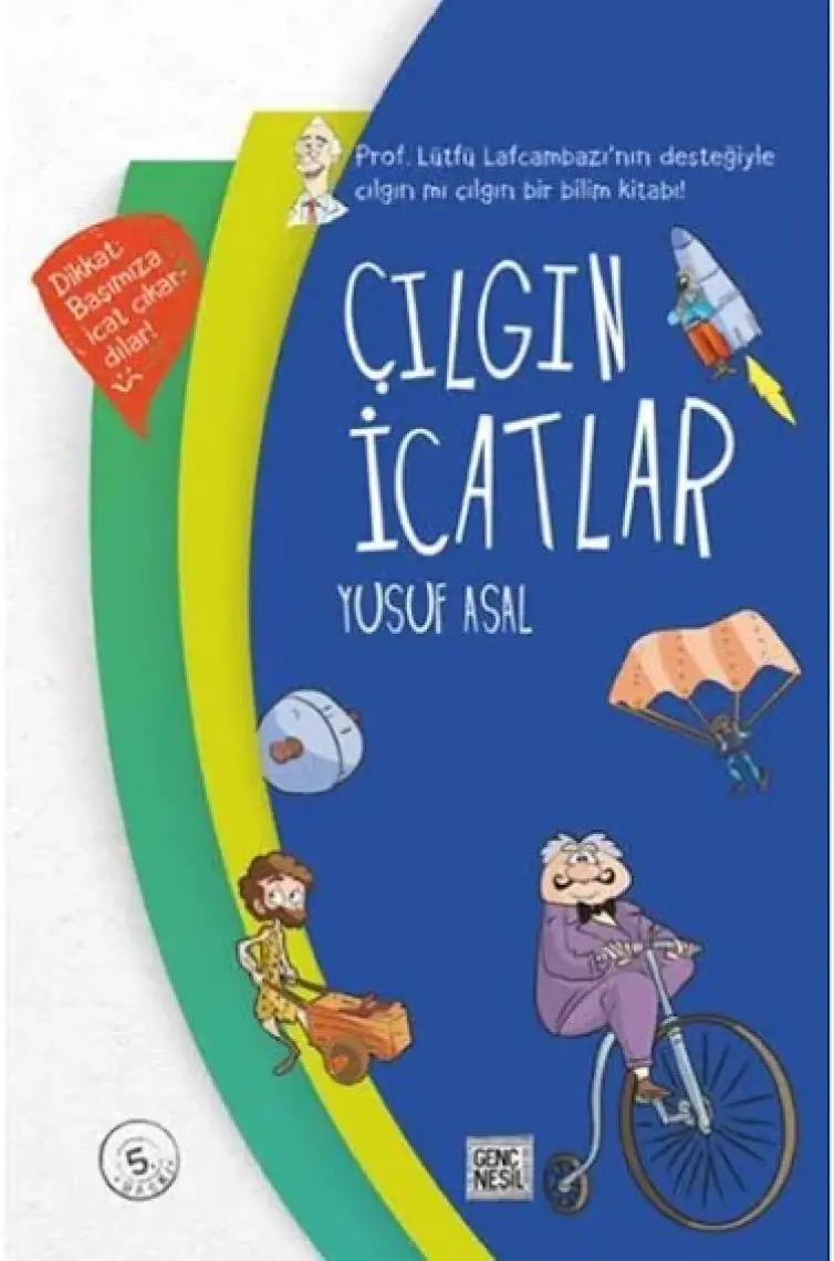 Çılgın İcatlar - Yusuf Asal