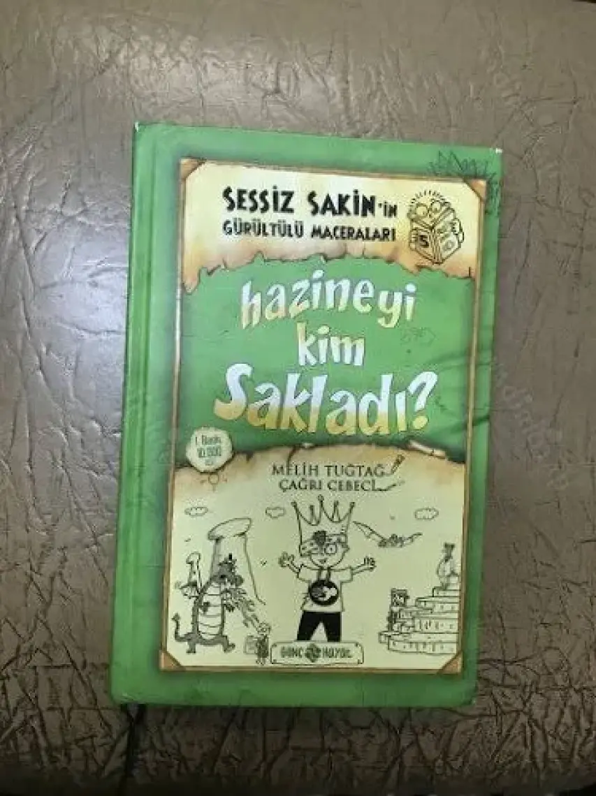Sessiz Sakin’in Gürültülü Maceraları 5 - Hazineyi Kim Sakladı (Ciltli) - Melih Tuğtağ