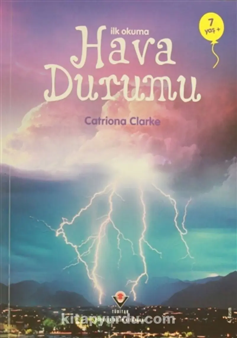 Erken Çocukluk Kitaplığı-İlk Okuma: Hava Durumu (7-8 Yaş) - Catriona Clarke