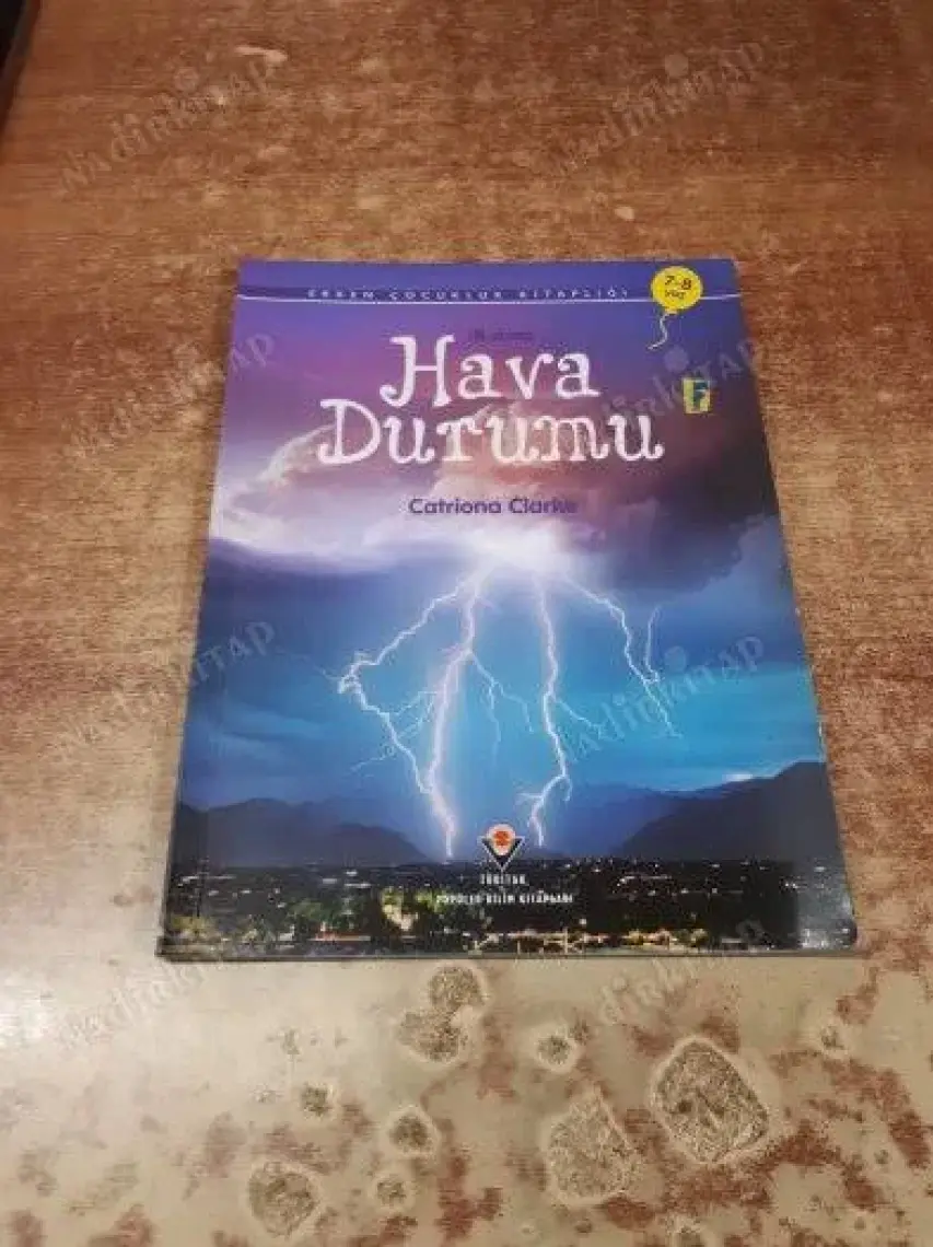 Erken Çocukluk Kitaplığı-İlk Okuma: Hava Durumu (7-8 Yaş) - Catriona Clarke