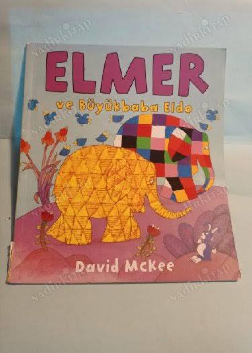Elmer ve Büyükbaba Eldo - David McKee