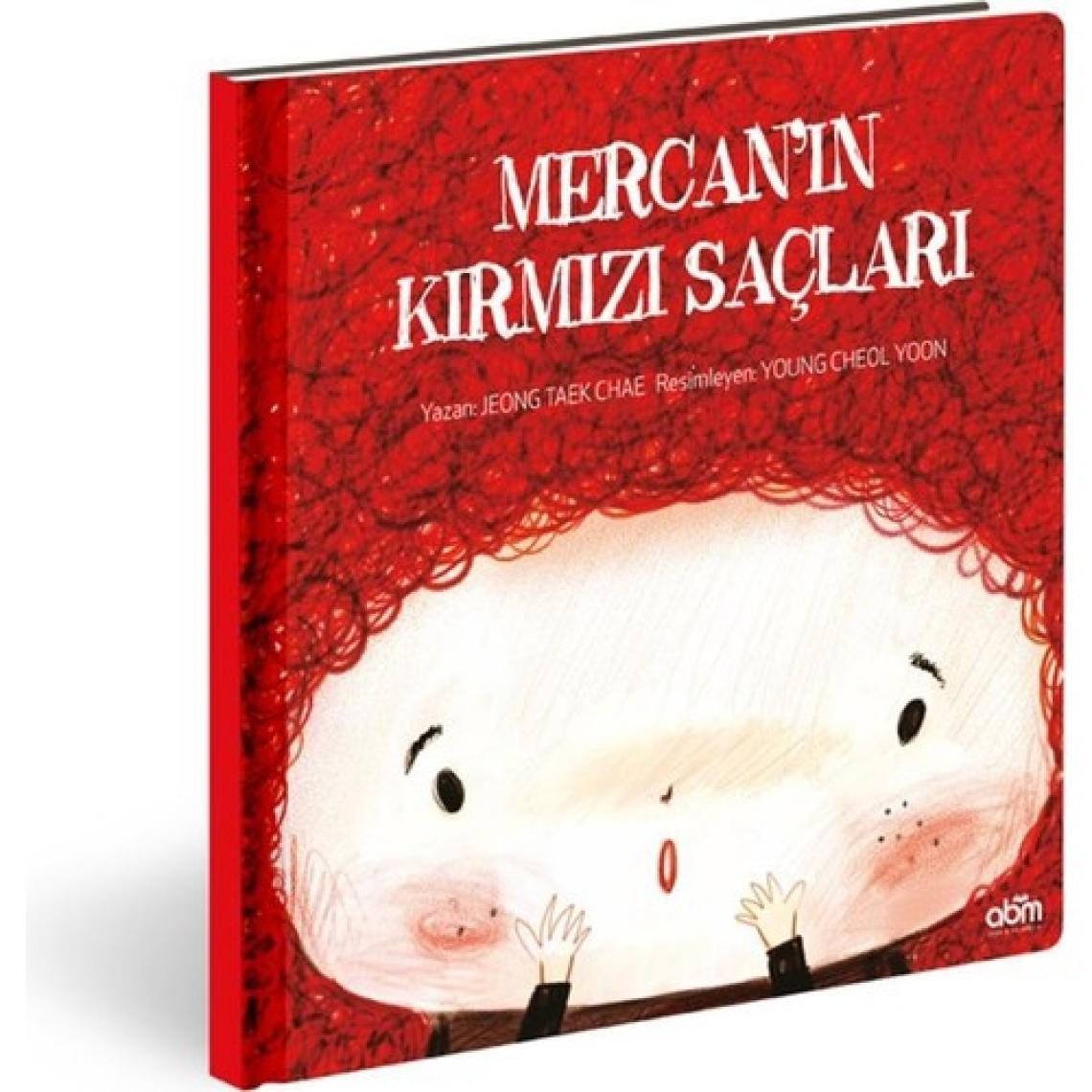 Mercan'ın Kırmızı Saçları Hikaye Kitabı - 4 Yaş Üzeri Çocuklar İçin Eğitici Ve Öğretici Kitap