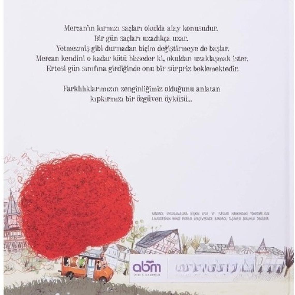 Mercan'ın Kırmızı Saçları Hikaye Kitabı - 4 Yaş Üzeri Çocuklar İçin Eğitici Ve Öğretici Kitap