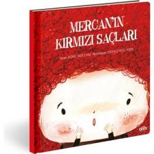 Mercan'ın Kırmızı Saçları Hikaye Kitabı - 4 Yaş Üzeri Çocuklar İçin Eğitici Ve Öğretici Kitap