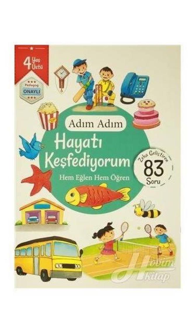 Adım Adım Hayatı Keşfediyorum 4 Yaş - Zeka Geliştiren 83 Soru