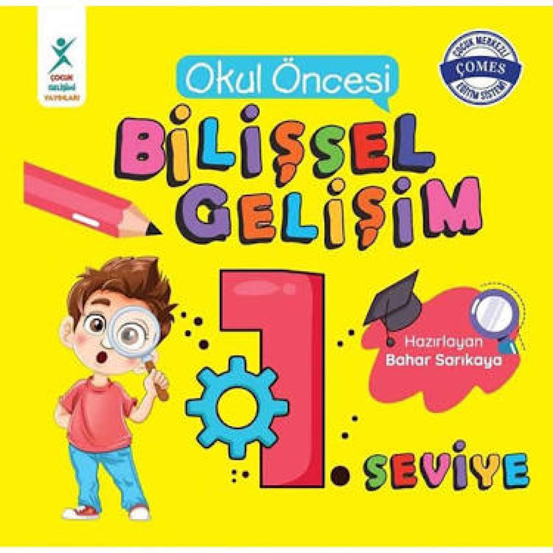 Okul Öncesi Bilişsel Gelişim 1. Seviye - Bahar Sarıkaya