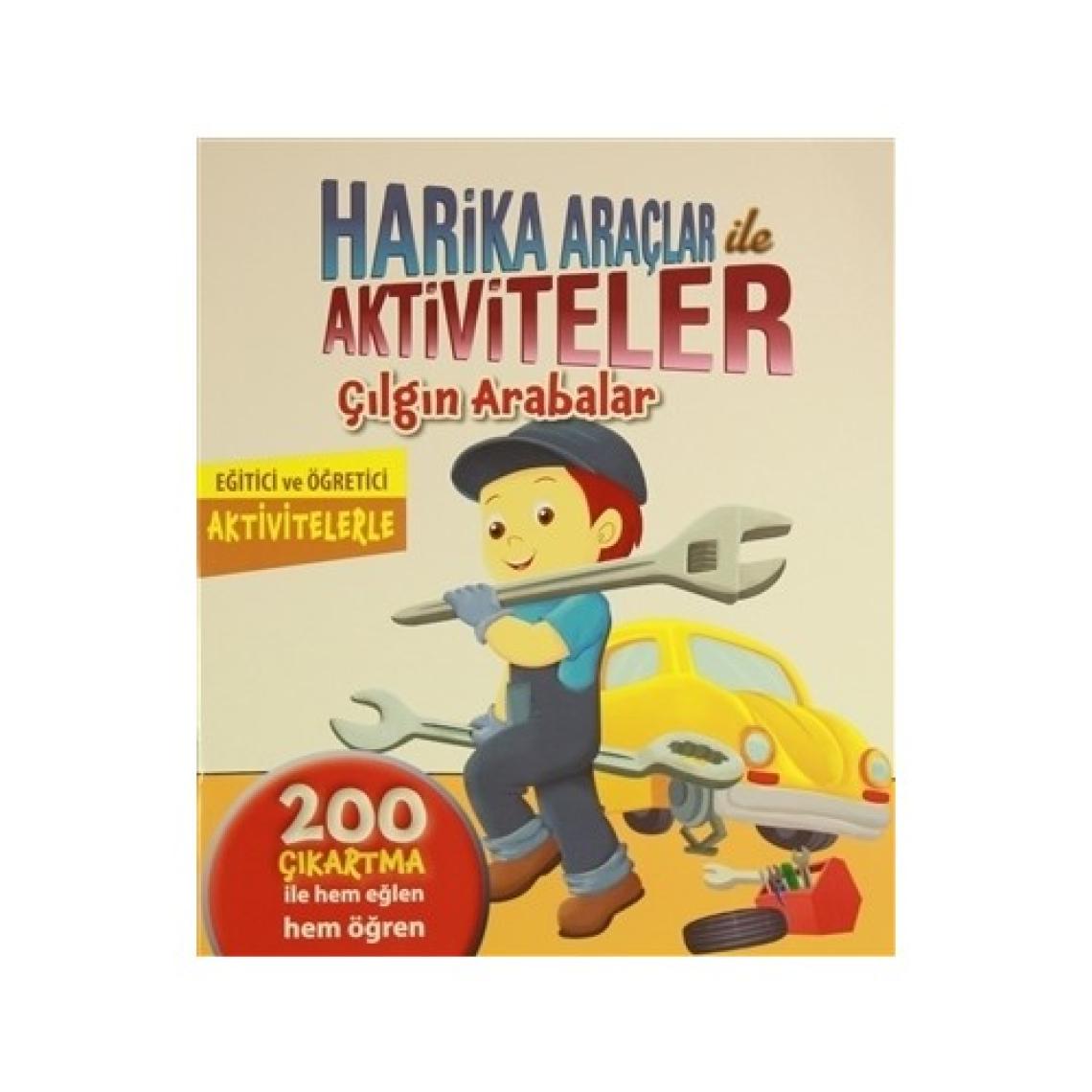 Harika Araçlar ile Aktiviteler - Çılgın Arabalar