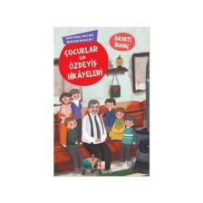 Çocuklar İçin Özdeyiş Hikayeleri - Hayati İnanç
