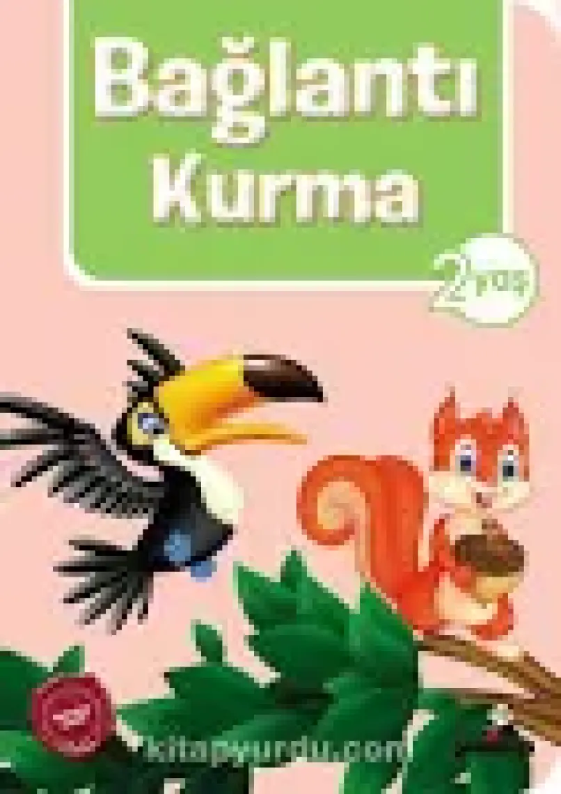 2 Yaş Bağlantı Kurma - Pedagog Afife Çoruk