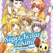 Süper Kızlar Takımı 1 - Görevimiz Hijyen - Kaoru-Dreamerz