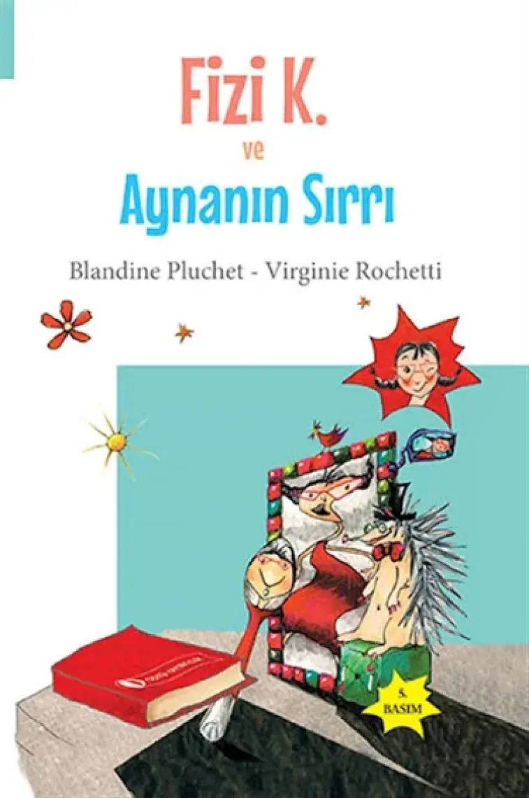 Fizi K ve Aynanın Sırrı