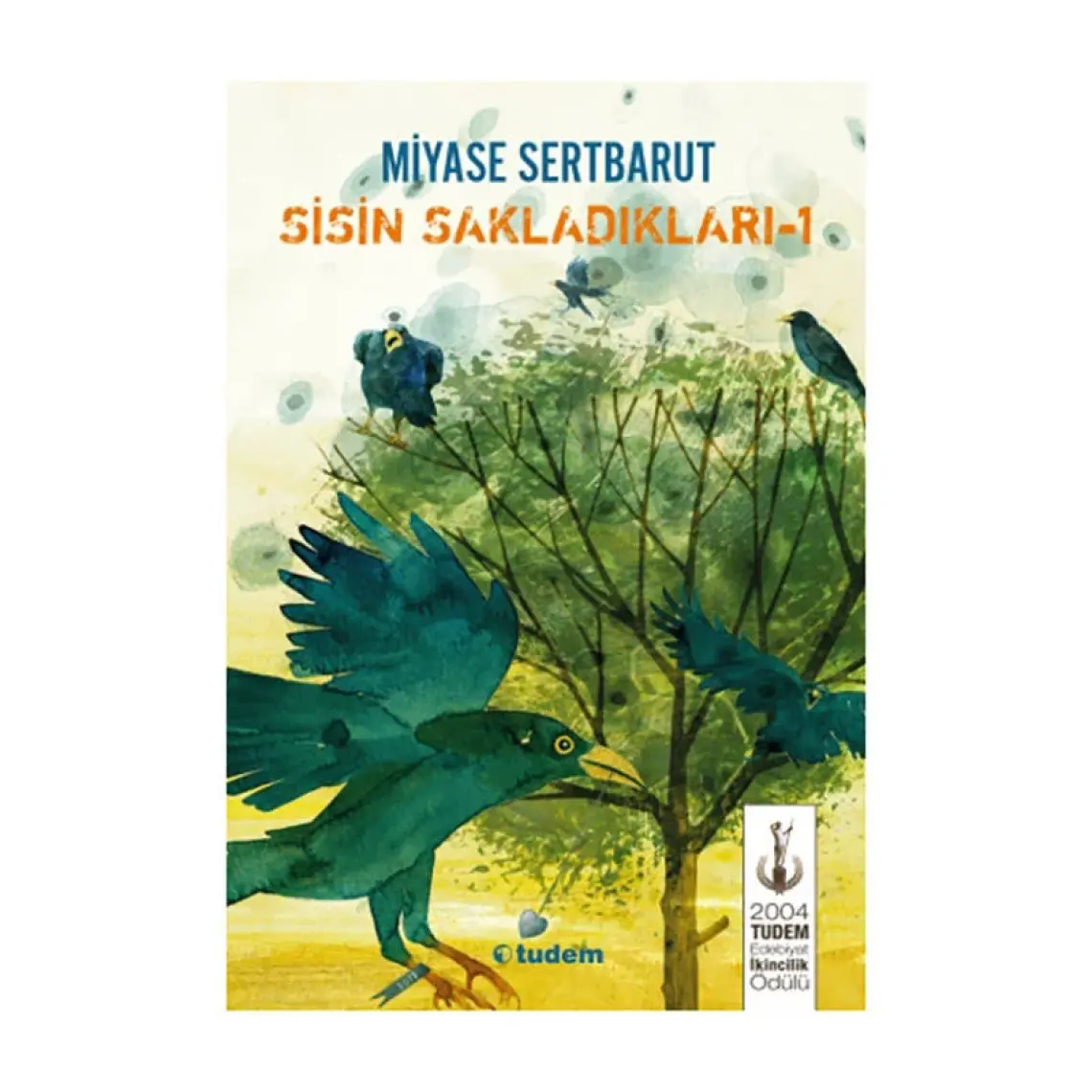 Modern Klasikler Serisi: Sisin Sakladıkları - Miyase Sertbarut