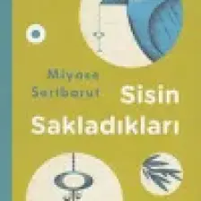 Modern Klasikler Serisi: Sisin Sakladıkları - Miyase Sertbarut