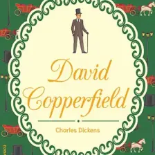 David Copperfield -Charles Dickens