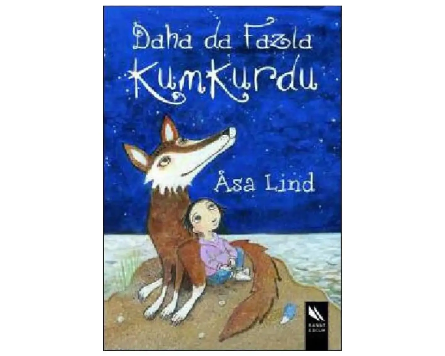 Kumkurdu 3: Daha Da Fazla Kumkurdu (Ciltli) - Asa Lind
