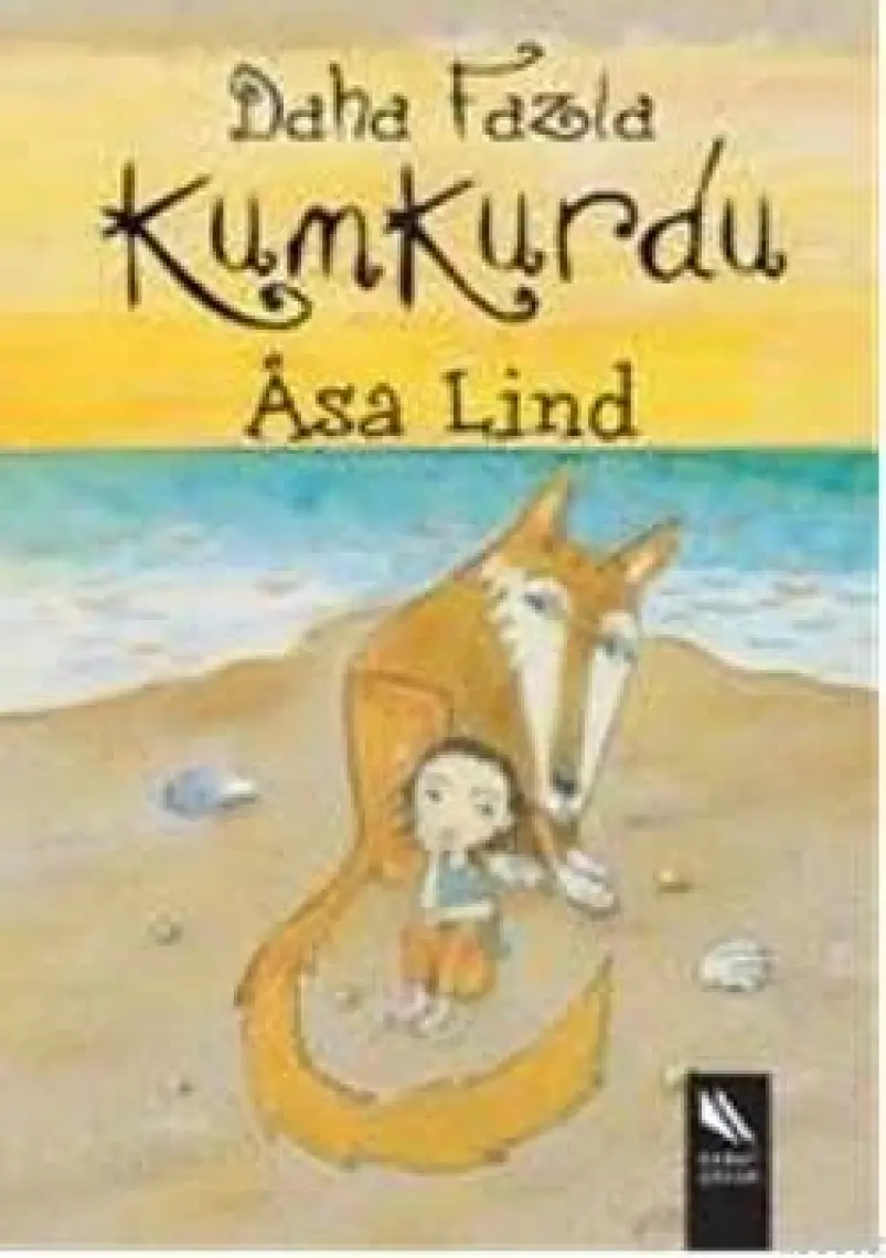 Kumkurdu 3: Daha Da Fazla Kumkurdu (Ciltli) - Asa Lind