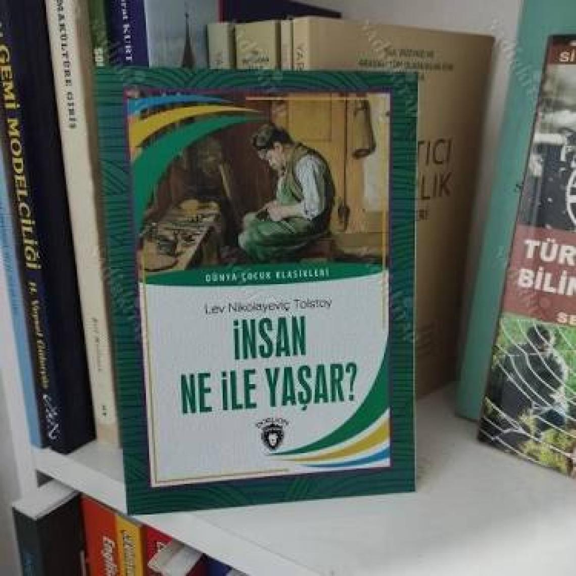 İnsan Ne İle Yaşar Dünya Çocuk Klasikleri (7 -12 Yaş) - Lev Nikolayeviç Tolstoy