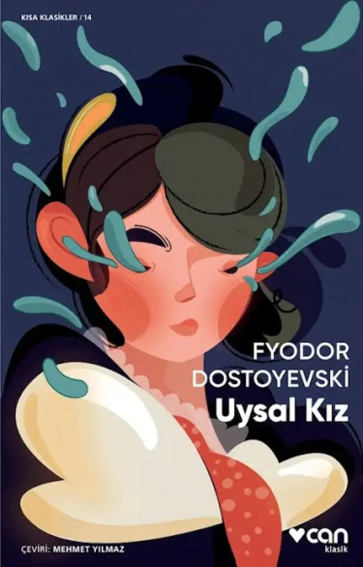 Uysal Kız - Fyodor Dostoyevski