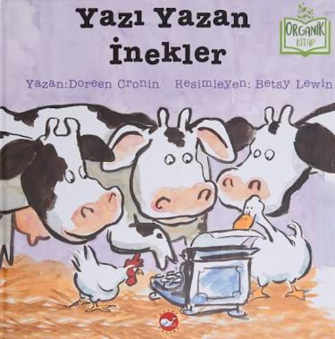 Yazı Yazan İnekler (Organik Kitap) - Doreen Cronin