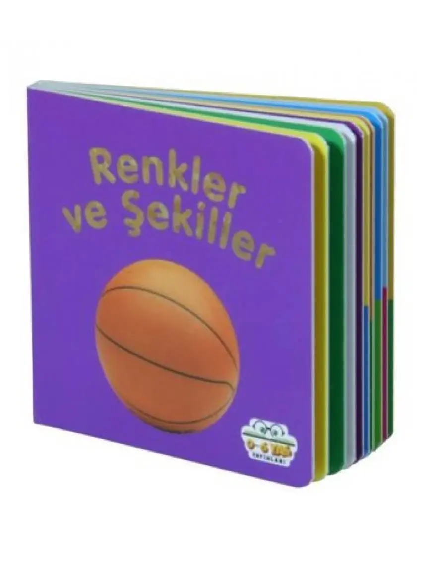 0-6 Yaş Yayınları Renkler Ve Şekiller - Ahmet Altay